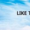 LIKE TO DO 和LIKE DOING